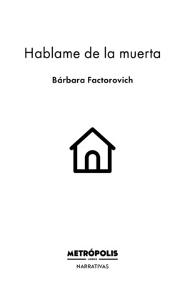 Hablame de la muerta