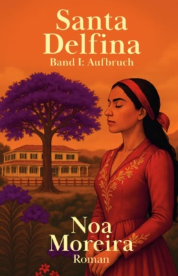 Santa Delfina: Aufbruch