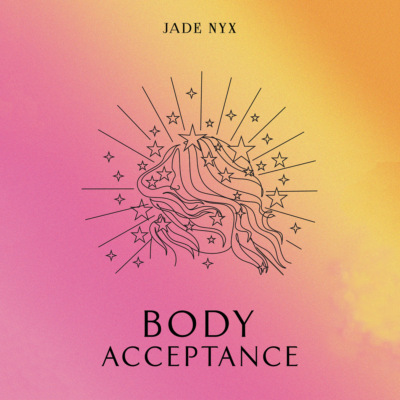 Body Acceptance (Unabridged)