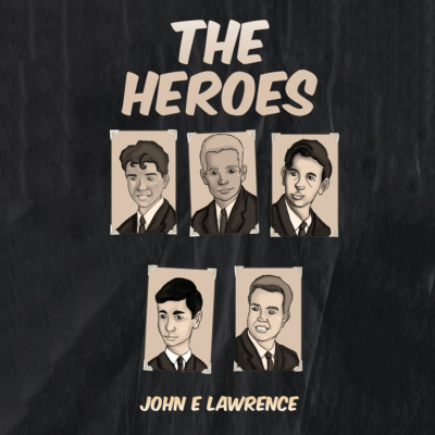 The Heroes (Unabridged)