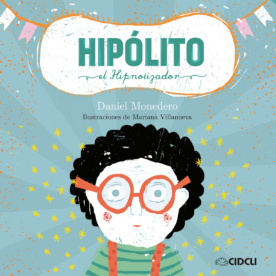 Hipólito el hipnotizador (completo)