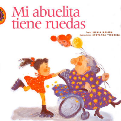 Mi abuelita tiene ruedas (completo)