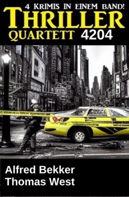 Thriller Quartett 4204 - 4 Krimis in einem Band!