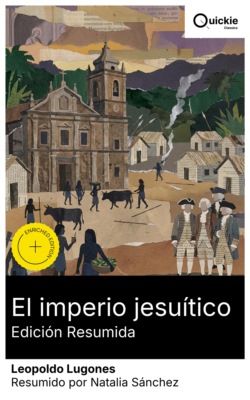 El imperio jesuítico (Edición resumida)