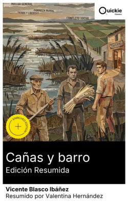 Cañas y barro (Edición resumida)