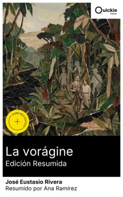 La vorágine (Edición resumida)