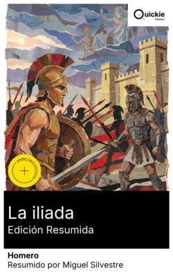 La iliada (Edición resumida)