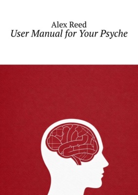 User manual for your psyche. Conquer anxiety and find inner peace