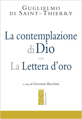 La contemplazione di Dio con La Lettera d'oro