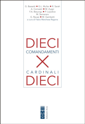 10 Comandamenti per 10 Cardinali