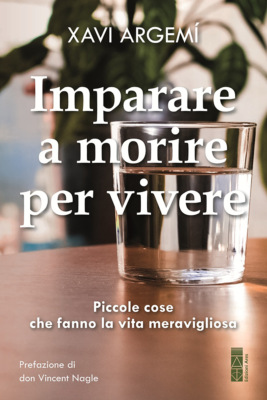 Imparare a morire per vivere