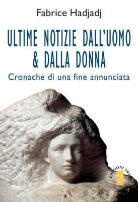 Ultime notizie dall'uomo & dalla donna