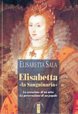 Elisabetta «la sanguinaria»