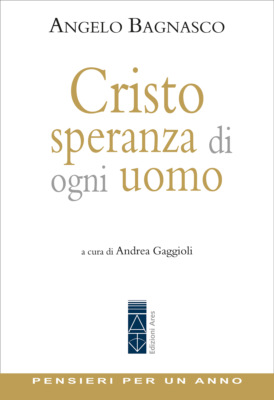 Cristo, speranza di ogni uomo