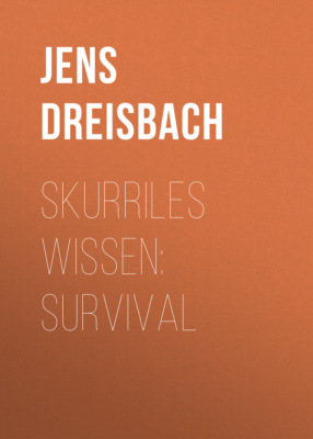 Skurriles Wissen: Survival