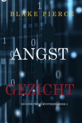 Angstgezicht (Een Zoe Prime Mysterie—Boek 3)