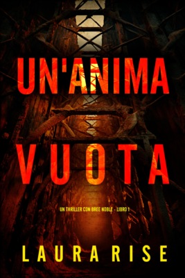 Un'Anima Vuota (Un thriller con Bree Noble - Libro 1)
