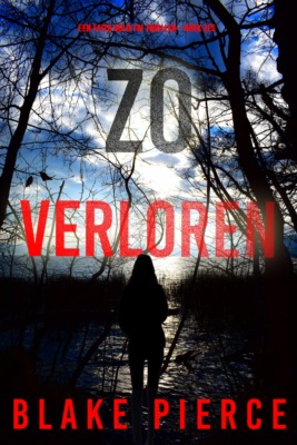 Zo Verloren (Een Faith Bold FBI Thriller—Boek Zes)