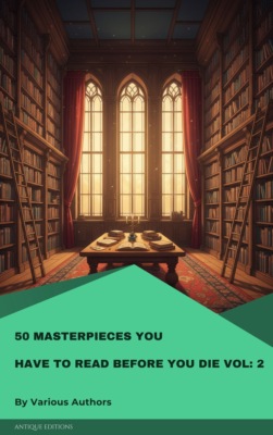 50 Masterpieces You Have to Read Before You Die Vol: 2