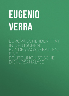 Europäische Identität in deutschen Bundestagsdebatten: Eine politolinguistische Diskursanalyse