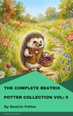 The Complete Beatrix Potter Collection vol 5