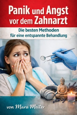 Panik und Angst vor dem Zahnarzt