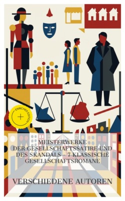 Meisterwerke der Gesellschaftssatire und des Skandals – 7 klassische Gesellschaftsromane