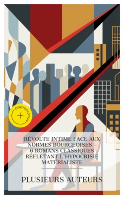 Révolte Intime face aux Normes Bourgeoises - 6 Romans Classiques Réflétant l'Hypocrisie Matérialiste