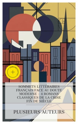 Sommets Littéraires Français face au Doute Moderne - 4 Romans Classiques de la Crise Fin de Siècle