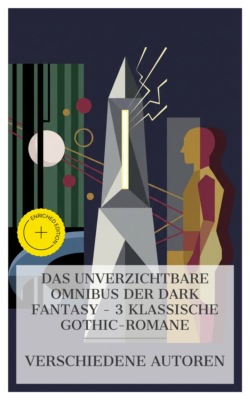 Das Unverzichtbare Omnibus der Dark Fantasy – 3 Klassische Gothic-Romane