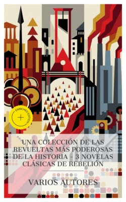 Una colección de las revueltas más poderosas de la historia – 3 novelas clásicas de rebelión