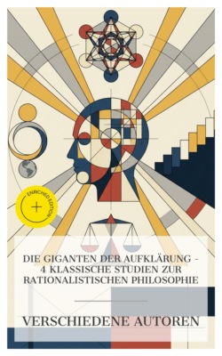 Die Giganten der Aufklärung – 4 klassische Studien zur rationalistischen Philosophie