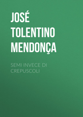 Semi invece di crepuscoli