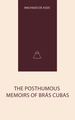 The Posthumous Memoirs of Brás Cubas