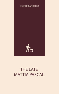 The Late Mattia Pascal