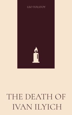 The Death of Ivan Ilyich