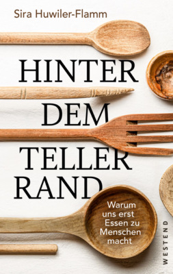 Hinter dem Tellerrand
