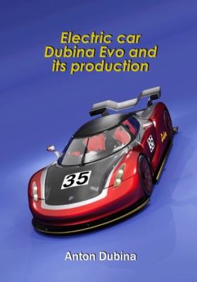 Electric car Dubina Evo and its production