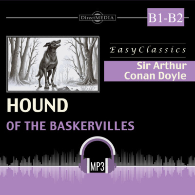 Собака Баскервилей. Б1–Б2. The Hound of the Baskervilles. B1–B2