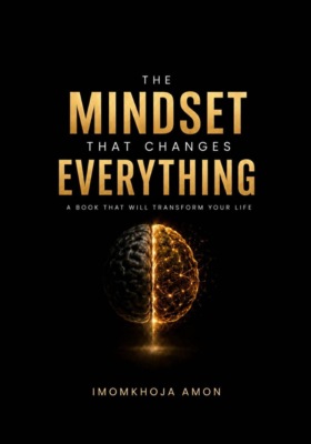 The Mindset That Changes Everything