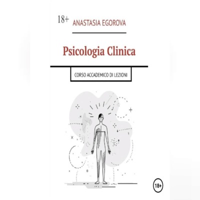 Psicologia clinica. Corso Accademico di Lezioni