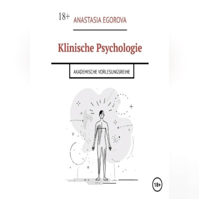 Klinische Psychologie. Akademische Vorlesungsreihe