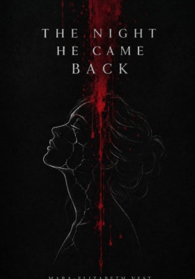 The Night He Came Back