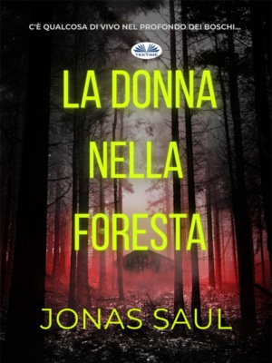 La Donna Nella Foresta