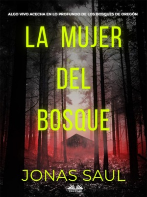 La Mujer Del Bosque