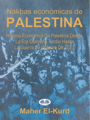 Nakbas Económicas De Palestina
