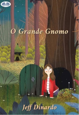O Grande Gnomo