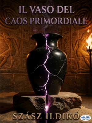 Il Vaso Del Caos Primordiale