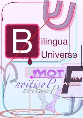 Bilingua Universe: ..from position
