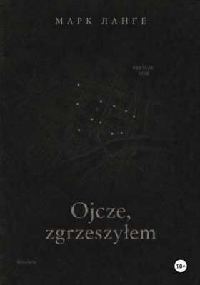 Ojcze, zgrzeszyłem